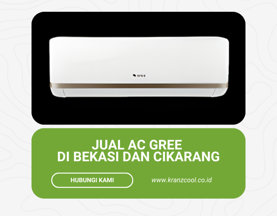 Jual AC Gree di Bekasi dan Cikarang