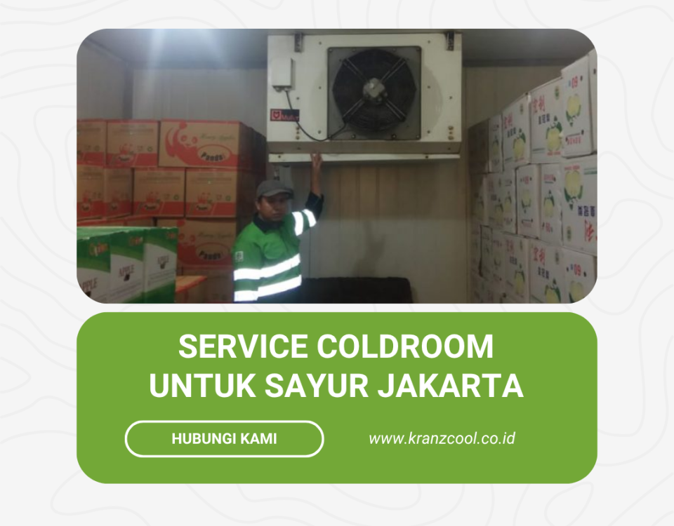 Service Coldroom untuk Sayur Jakarta